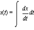 x(t) = int(dx/dt, t)